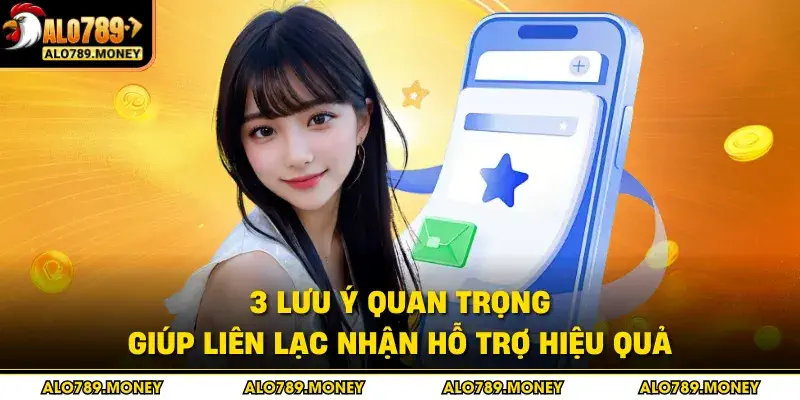 3 lưu ý quan trọng giúp liên lạc nhận hỗ trợ hiệu quả 3 lưu ý quan trọng giúp liên lạc nhận hỗ trợ hiệu quả